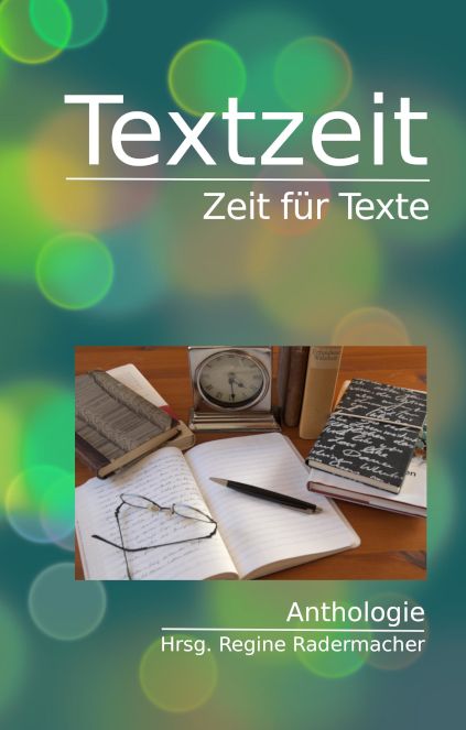 Textzeit - Zeit für Texte